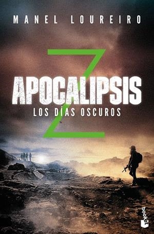 APOCALIPSIS Z  LOS DIAS OSCUROS | 9788408176596 | LOUREIRO, MANEL | Llibreria La Gralla | Librería online de Granollers