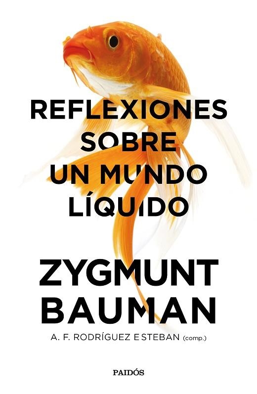 REFLEXIONES SOBRE UN MUNDO LIQUIDO | 9788449333774 | BAUMAN, ZYGMUNT | Llibreria La Gralla | Llibreria online de Granollers