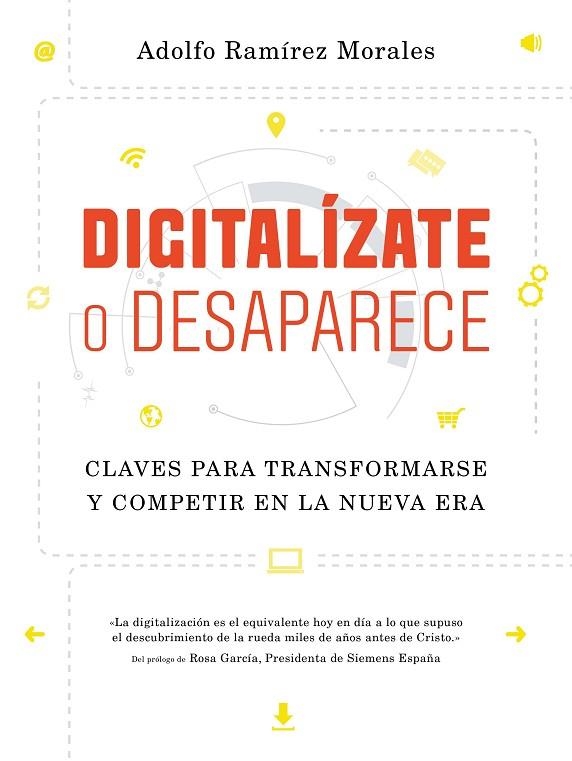 DIGITALIZATE O DESAPARECE | 9788498754599 | RAMIREZ, ADOLFO | Llibreria La Gralla | Librería online de Granollers
