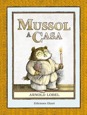 MUSOL A CASA | 9788494573651 | LOBEL, ARNOLD | Llibreria La Gralla | Librería online de Granollers