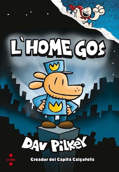 HOME GOS 1, L' | 9788466143097 | PILKEY, DAV | Llibreria La Gralla | Llibreria online de Granollers