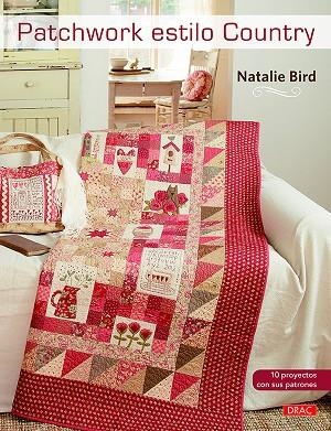 PATCHWORK ESTILO COUNTRY | 9788498745788 | BIRD, NATALIE | Llibreria La Gralla | Llibreria online de Granollers