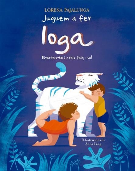 JUGUEM A FER IOGA  | 9788468252254 | PAJALUNGA, L. | Llibreria La Gralla | Llibreria online de Granollers