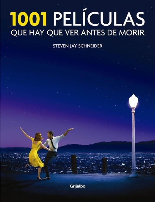 1001 PELíCULAS QUE HAY QUE VER ANTES DE MORIR | 9788416449378 | SCHNEIDER, STEVEN JAY  | Llibreria La Gralla | Llibreria online de Granollers