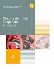 CIRCUITS DE FLUIDS. SUSPENSIó I DIRECCIó | 9788491610069 | GONZáLEZ BAUTISTA, TOMáS/DEL RíO GóMEZ, GONZALO/TENA SáNCHEZ, JOSé/TORRES VEGA, BENJAMíN | Llibreria La Gralla | Llibreria online de Granollers