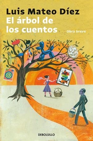 ARBOL DE LOS CUENTOS, EL (BOLSILLO) | 9788466341899 | DIEZ, LUIS MATEO | Llibreria La Gralla | Librería online de Granollers
