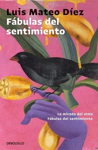 FÁBULAS DEL SENTIMIENTO (BOLSILLO) | 9788466341905 | DIEZ, LUIS MATEO | Llibreria La Gralla | Llibreria online de Granollers