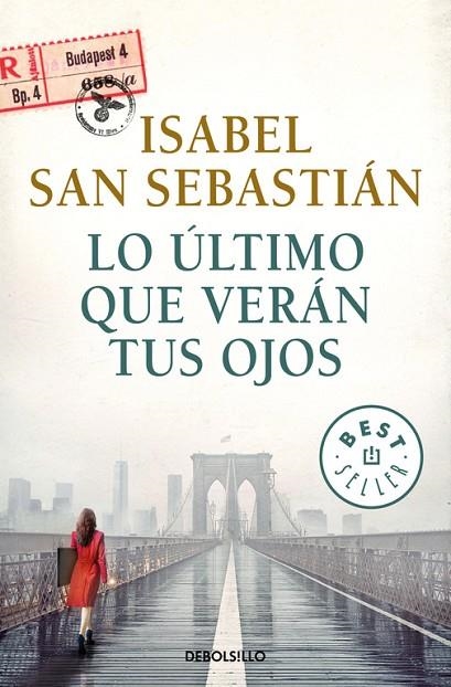 LO ÚLTIMO QUE VERÁN TUS OJOS (BOLSILLO) | 9788466341912 | SAN SEBASTIAN, ISABEL | Llibreria La Gralla | Librería online de Granollers