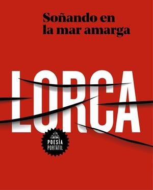 SOñANDO EN LA MAR AMARGA | 9788439733393 | GARCIA LORCA, FEDERICO | Llibreria La Gralla | Librería online de Granollers