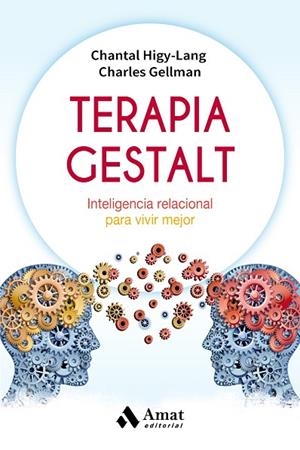 TERAPIA GESTALT | 9788497359306 | HIGY LANG, CHANTAL; GELLMAN, CHARLES | Llibreria La Gralla | Llibreria online de Granollers