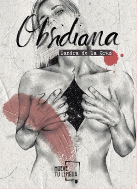 OBSIDIANA | 9788494746406 | DE LA CRUZ, SANDRA | Llibreria La Gralla | Llibreria online de Granollers