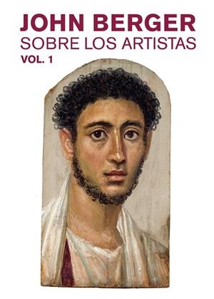 SOBRE LOS ARTISTAS VOL  1 | 9788425230325 | BERGER, JOHN | Llibreria La Gralla | Llibreria online de Granollers