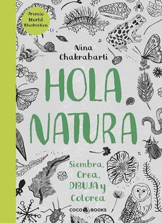 HOLA  NATURA | 9788494516788 | CHAKRABARTI, NINA | Llibreria La Gralla | Llibreria online de Granollers