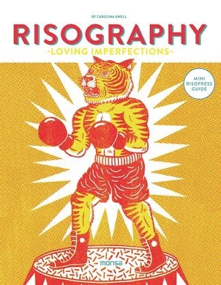 RISOGRAPHY | 9788416500581 | AMELL, CAROLINA | Llibreria La Gralla | Llibreria online de Granollers