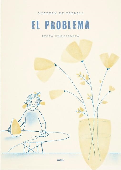 PROBLEMA, EL  QUADERN DE TREBALL | 9788417165024 | CHMIELEWSKA, IWONA | Llibreria La Gralla | Librería online de Granollers