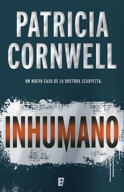 INHUMANO | 9788466661003 | CORNWELL,PATRICIA | Llibreria La Gralla | Llibreria online de Granollers