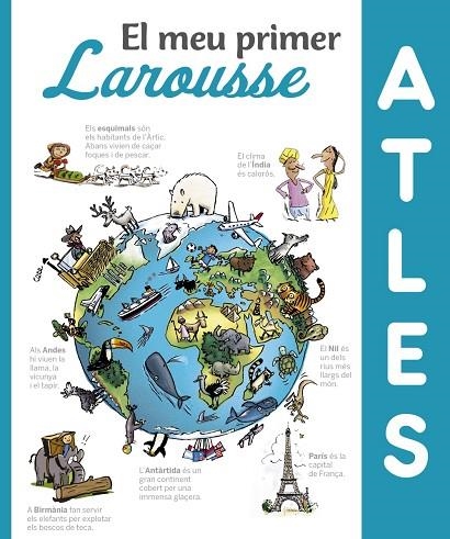 MEU PRIMER ATLES LAROUSSE, EL  | 9788416984411 | VVAA | Llibreria La Gralla | Librería online de Granollers