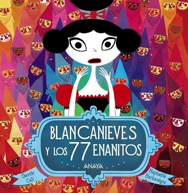 BLANCANIEVES Y LOS 77 ENANITOS | 9788469834923 | CALI, DAVIDE | Llibreria La Gralla | Llibreria online de Granollers