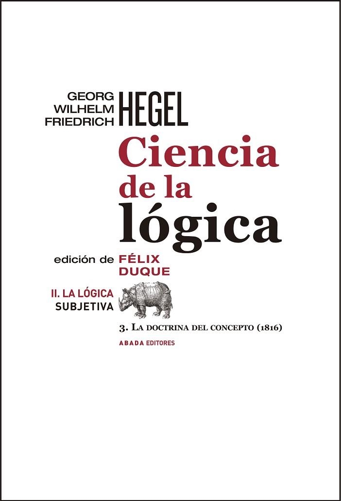 CIENCIA DE LA LóGICA II. LA LóGICA SUBJETIVA | 9788416160334 | HEGEL, GEORG WILHELM FRIEDRICH | Llibreria La Gralla | Llibreria online de Granollers