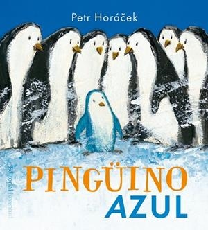 PINGüINO AZUL | 9788426142351 | HORáCEK, PETR | Llibreria La Gralla | Librería online de Granollers