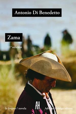 ZAMA | 9788416287222 | DI BENEDETTO, ANTONIO | Llibreria La Gralla | Librería online de Granollers