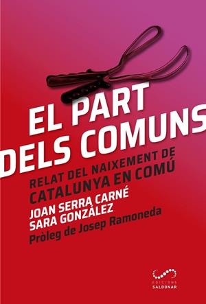 PART DELS COMUNS, EL | 9788494675331 | SERRA CARNé, JOAN / GONZáLEZ MUñOZ, SARA | Llibreria La Gralla | Librería online de Granollers