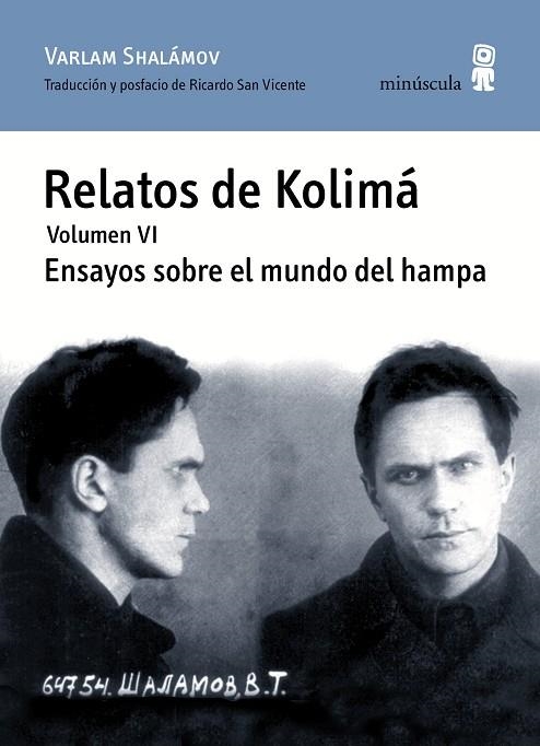 RELATOS DE KOLIMA VI  ENSAYOS SOBRE EL MUNDO DEL HAMPA | 9788494675447 | SHALAMOV, VARLAM | Llibreria La Gralla | Librería online de Granollers