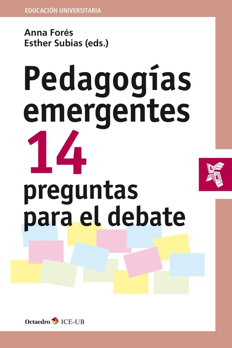 PEDAGOGIAS EMERGENTES | 9788499219844 | FORES, ANNA; SUBIAS, ESTHER | Llibreria La Gralla | Llibreria online de Granollers