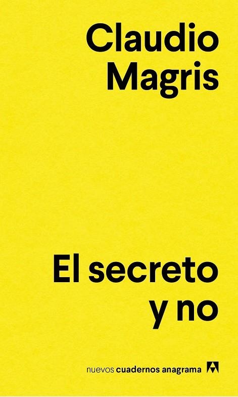 SECRETO Y NO, EL  | 9788433916129 | MAGRIS, CLAUDIO | Llibreria La Gralla | Llibreria online de Granollers