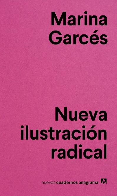 NUEVA ILUSTRACION RADICAL | 9788433916143 | GARCES, MARINA | Llibreria La Gralla | Librería online de Granollers