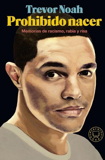 PROHIBIDO NACER | 9788417059125 | NOAH, TREVOR | Llibreria La Gralla | Librería online de Granollers