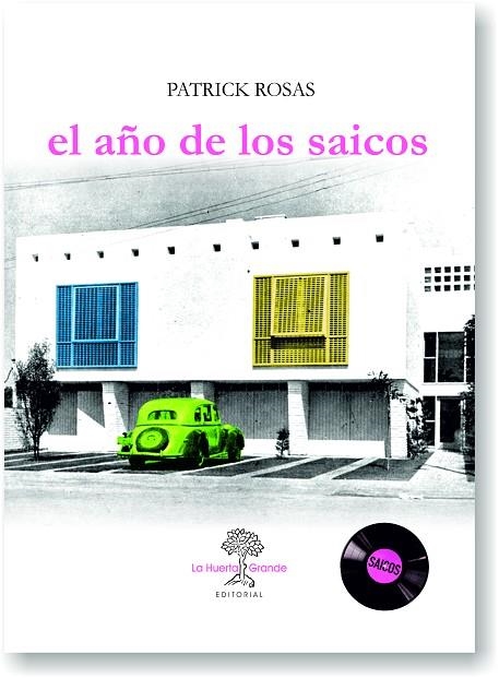 AÑO DE LOS SAICOS, EL  | 9788417118020 | ROSAS, PATRICK | Llibreria La Gralla | Llibreria online de Granollers