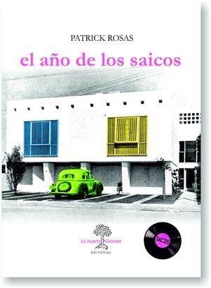AÑO DE LOS SAICOS, EL  | 9788417118020 | ROSAS, PATRICK | Llibreria La Gralla | Librería online de Granollers
