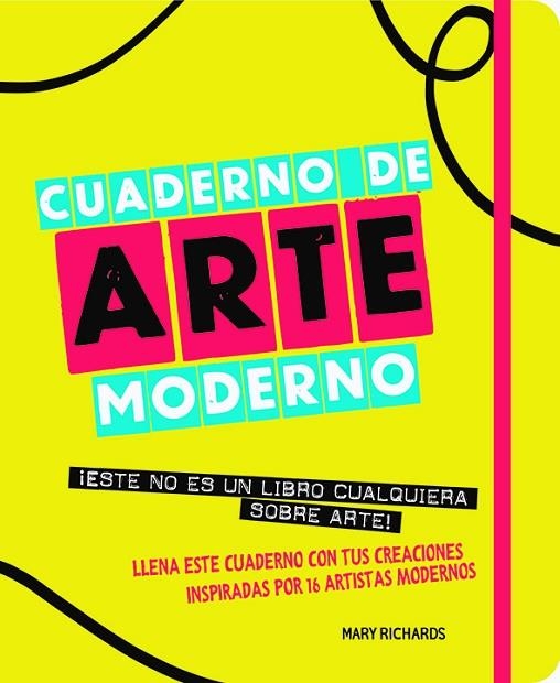 CUADERNO DE ARTE MODERNO | 9788499795522 | RICHARDS, MARY | Llibreria La Gralla | Llibreria online de Granollers