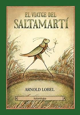 VIATGE DEL SALTAMARTI, EL  | 9788416804245 | LOBEL, ARNOLD | Llibreria La Gralla | Librería online de Granollers