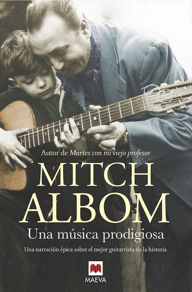 UNA MUSICA PRODIGIOSA | 9788416690688 | ALBOM, MITCH | Llibreria La Gralla | Librería online de Granollers