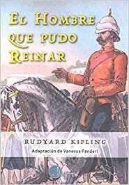 HOMBRE QUE PUDO REINAR, EL  | 9788494402074 | KIPLING, RUDYARD | Llibreria La Gralla | Librería online de Granollers