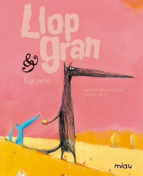 LLOP GRAN ; LLOP PETIT | 9788416434947 | BRUN-COSME; TALLEC | Llibreria La Gralla | Librería online de Granollers