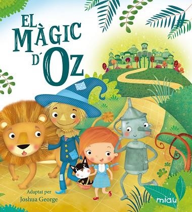MAGIC D'OZ  | 9788416434817 | JOSHUA, GEORGE | Llibreria La Gralla | Librería online de Granollers