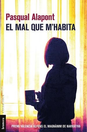 MAL QUE M'HABITA, EL  | 9788490267936 | ALAPONT, PASQUAL | Llibreria La Gralla | Librería online de Granollers