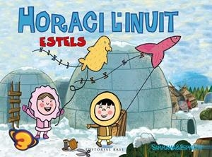 HORACI L'INUIT  ESTELS | 9788417183134 | SARRAMIA, OSCAR; ESPINACH, ANNA | Llibreria La Gralla | Librería online de Granollers