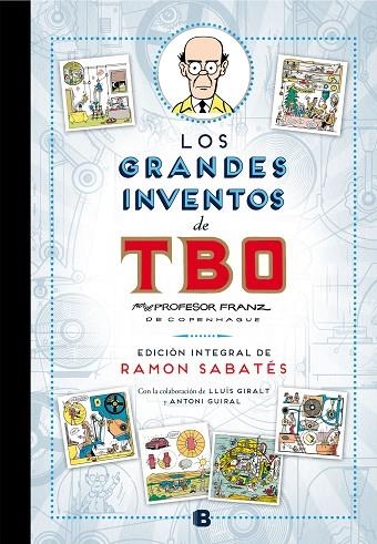 GRANDES INVENTOS DE TBO, LOS | 9788466656870 | SABATES, RAMON | Llibreria La Gralla | Llibreria online de Granollers