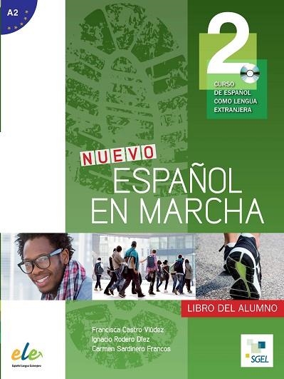 NUEVO ESPAÑOL EN MARCHA 2 ALUMNO + CD A2 | 9788497783781 | CASTRO, FRANCISCA/ RODERO, IGNACIO/ SARDINERO, CARMEN | Llibreria La Gralla | Llibreria online de Granollers