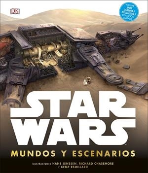 STAR WARS. MUNDOS Y ESCENARIOS | 9780241327715 | VARIOS AUTORES | Llibreria La Gralla | Llibreria online de Granollers