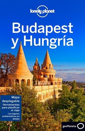 BUDAPEST Y HUNGRÍA GUIA LONELY PLANET 2018 | 9788408174677 | FALLON, STEVE/KAMINSKI, ANNA | Llibreria La Gralla | Llibreria online de Granollers