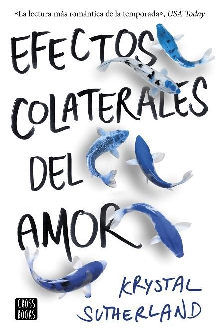 EFECTOS COLATERALES DEL AMOR | 9788408176312 | SUTHERLAND, KRYSTAL | Llibreria La Gralla | Llibreria online de Granollers