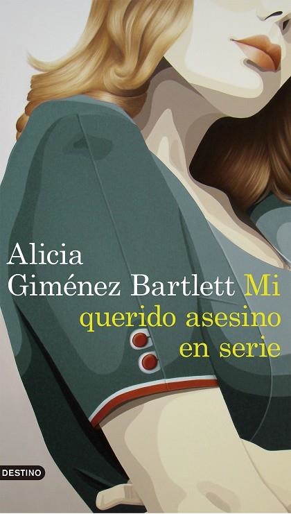 MI QUERIDO ASESINO EN SERIE | 9788423352869 | GIMéNEZ BARTLETT, ALICIA | Llibreria La Gralla | Llibreria online de Granollers