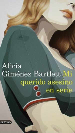 MI QUERIDO ASESINO EN SERIE | 9788423352869 | GIMéNEZ BARTLETT, ALICIA | Llibreria La Gralla | Llibreria online de Granollers