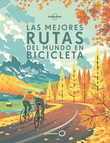 MEJORES RUTAS DEL MUNDO EN BICICLETA, LAS | 9788408170228 | AA. VV. | Llibreria La Gralla | Librería online de Granollers