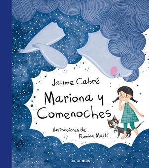 MARIONA Y COMENOCHES | 9788408175131 | CABRé, JAUME/MARTí, ROMINA | Llibreria La Gralla | Librería online de Granollers